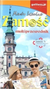 Multiprzewodnik - Zamość w.2019 - Opracowanie zbiorowe