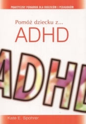 Pomóż dziecku z ADHD