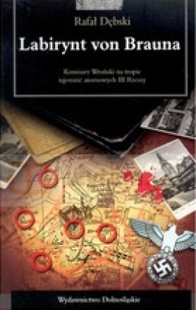 Labirynt von Brauna - Dębski Rafał