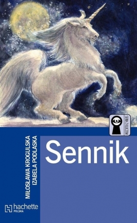 Sennik - Krogulska Miłosława, Podlaska Izabela