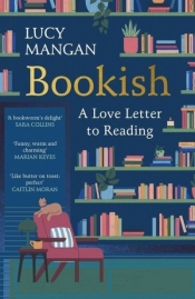 Bookish - Lucy Mangan