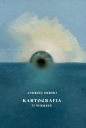 Kartografia 77 wierszy - Andrzej Mirski