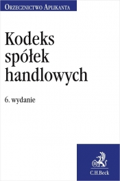 Kodeks spółek handlowych Orzecznictwo Aplikanta - Justyna Witas