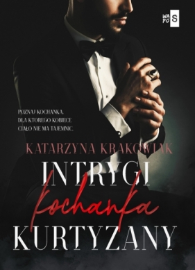 Prywatna pokojówka. 3. Intrygi kochanka kurtyzany. Tom 3 - Katarzyna Krakowiak