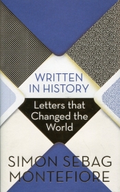 Written in History Letters that Changed the World