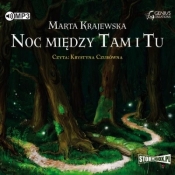 Noc między Tam i Tu audiobook - Marta Krajewska