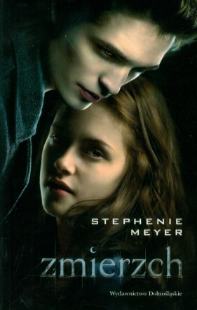 Zmierzch - Stephenie Meyer