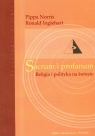 Sacrum i profanum Polityka i religia na świecie