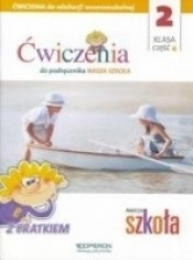 Nasza Szkoła SP 2 ćw. cz.4 OPERON - Opracowanie zbiorowe