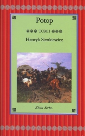 Potop. Tom I - Henryk Sienkiewicz