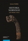 Historia Norwegii do roku 1814 Małłek Janusz