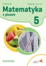 Matematyka z Plusem, klasa 5. Arytmetyka wersja B GWO Z. Bolałek, M. Dobrowolska, A. Mysior, S. Wojtan