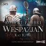 Wespazjan T.2 Kat Rzymu audiobook Robert Fabbri