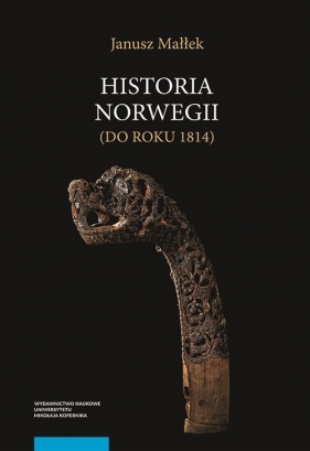 Historia Norwegii do roku 1814 - Janusz Małłek