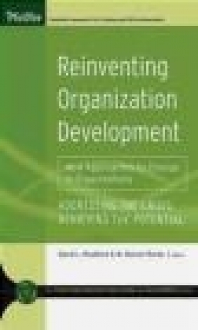 Reinventing Organization Development New Approaches D Bradford