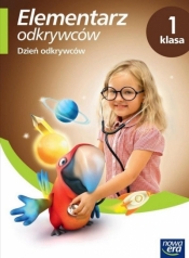 Elementarz odkrywców. Klasa 1. Dzień odkrywców. Ćwiczenia. Szkoła podstawowa 1-3. Reforma 2017