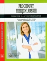 Procedury pielęgniarskie / Diagnozy i interwencje pielęgniarskie