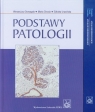 Podstawy patologii / Atlas histopatologii Pakiet Domagała Wenancjusz, Chosia Maria, Urasińska Elżbieta