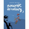 Powrót do natury Jean-Yves Ferri, Manu Larcenet
