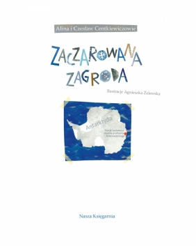 Zaczarowana zagroda - Agnieszka Żelewska