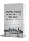 Statuty Synodu Zamojskiego 1720 roku Nowe tłumaczenie z komentarzami