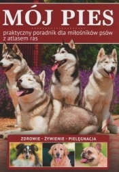Mój Pies - Opracowanie zbiorowe