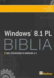 Windows 8.1 PL. Biblia - Jim Boyce, Jeffrey R. Shapiro, Rob Tidrow