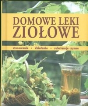Domowe leki ziołowe