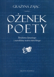 Ożenek poety Ibrahima Sinasiego i narodziny teatru tureckiego