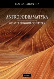 Antropodramatyka - Galarowicz Jan