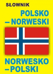 Słownik polsko - norweski norwesko - polski - Opracowanie zbiorowe