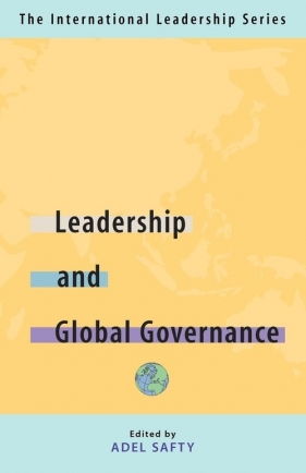 Leadership and Global Governance - Safty Adel
