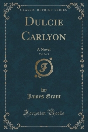 Dulcie Carlyon, Vol. 2 of 3