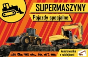 Supermaszyny - Pojazdy specjalne - Kochanowska Sabljak Agnieszka