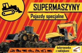 Supermaszyny - Pojazdy specjalne - Kochanowska-Sabljak Agnieszka