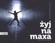Żyj na maxa