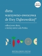 Pakiet: Dieta warzywno-owocowa dr Ewy Dąbrowskiej - Beata Anna Dąbrowska, Borkowska Paulina