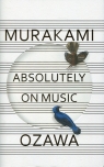 Absolutely on Music Haruki Murakami