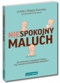 Niespokojny maluch. Samo Sedno - Mary Sheedy Kurcinka