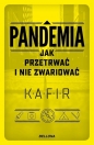 Pandemia. Jak przetrwać i nie zwariować - Kafir