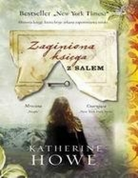 Zaginiona księga z Salem - Howe Katherine