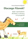 Dlaczego Filonek? Bajki i opowiadania dla dzieci z cukrzycą i ich Urbanowicz-Bagniuk Anna