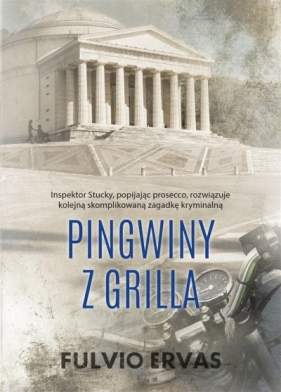 Inspektor Stucky T. 2 Pingwiny z grilla - Fulvio Ervas, Tomasz Kwiecień