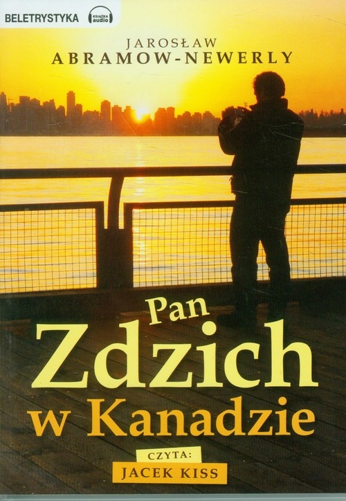 Pan Zdzich w Kanadzie
	 (Audiobook)