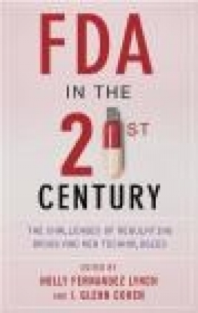 Fda in the Twenty-First Century Kevin Prenger