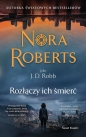 Rozłączy ich śmierć - Nora Roberts