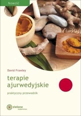 Terapie Ajurwedyjskie - Frawley David
