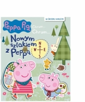 Peppa Pig. Chrum... Chrum Nowym szlakiem z Peppą - Opracowanie zbiorowe