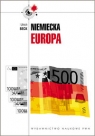 Niemiecka Europa Nowe krajobrazy władzy pod znakiem kryzysu. Ulrich Beck