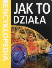 Mini Encyklopedia Jak to działa - Steve Parker